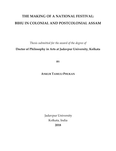The Making of a National Festival: Bihu in Colonial and Postcolonial Assam