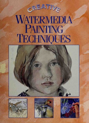 Creative Watermedia Painting Techniques