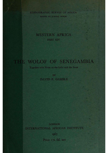 The Wolof of Senegambia: Western Africa Part XIV