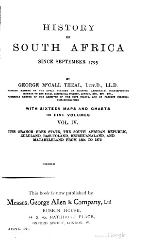 THE ORANGE FREE STATE, THE SOUTH AFRICAN REPUBLIC, ZULULAND, BASUTOLAND, BETSHUANALAND, AND MATABELELAND FROM 1854 TO 1872