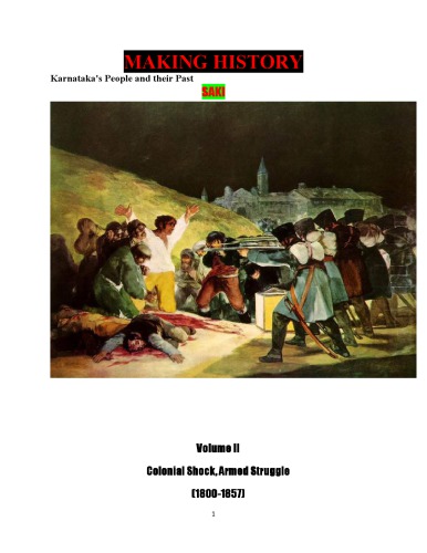 Making history : Karnataka's people and their past Volume 2