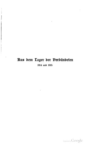 Aus dem Lager der Verbündeten 1814 und 1815