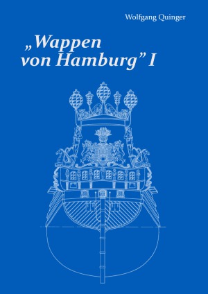 «Wappen von Hamburg» I Ein Konvoischiff des 17.Jahrhunderts