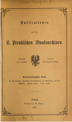 Politische Correspondenz des Kurfürsten Albrecht Achilles 1475 - 1480