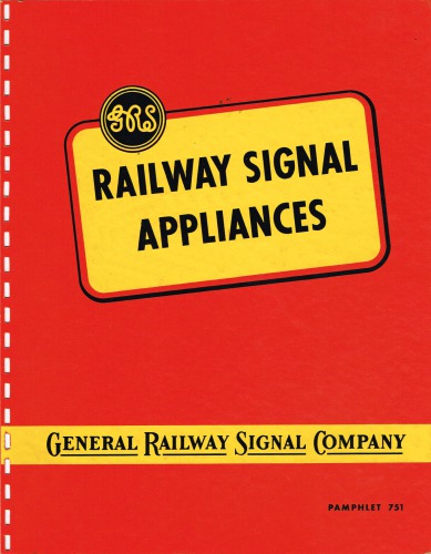 Railway Signal Appliances, Pamphlet 751