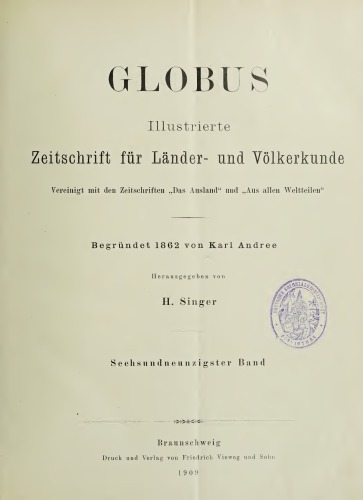 Globus. Illustrierte Zeitschrift für Länder- und Völkerkunde