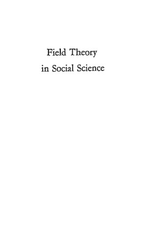 Field Theory in Social Science: Selected Theoretical Papers