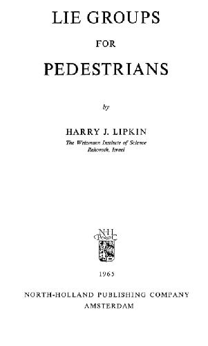Lie groups for pedestrians