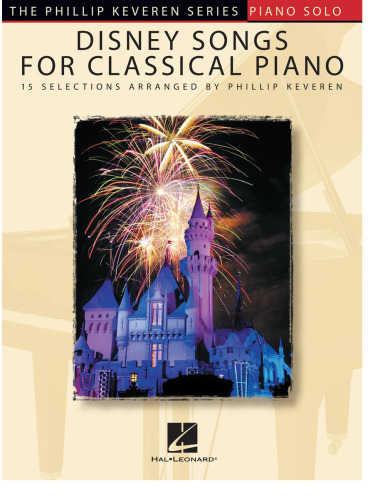 Disney Songs For Classical Piano The Phillip Keveren Series