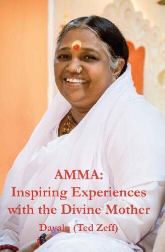 Amma: Inspiring Experiences With The Divine Mother