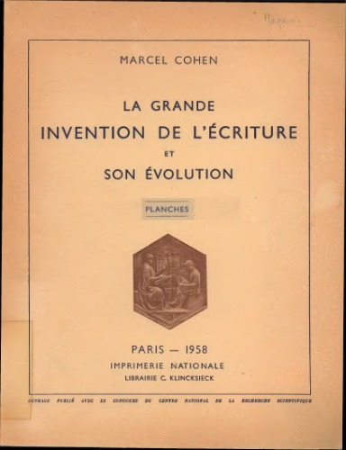 La grande invention de l'écriture et son évolution - Planches