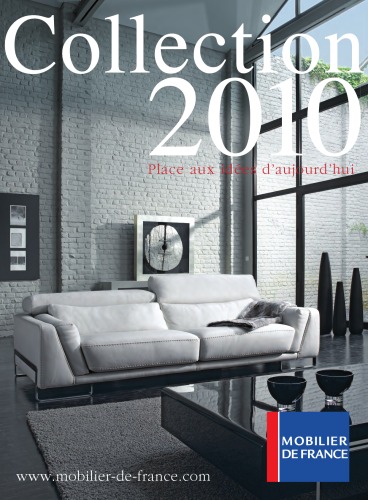 Collection 2010 Place aux id#es d’aujourd’hui