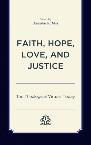 Faith, Hope, Love, and Justice