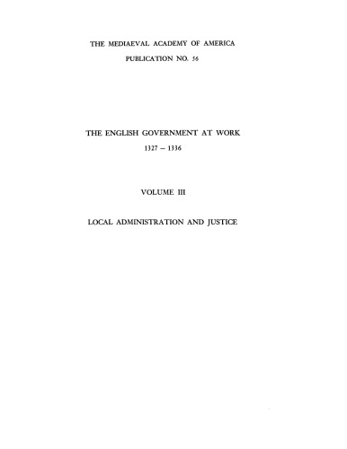The English government at work, 1327-1336, Vol. 3