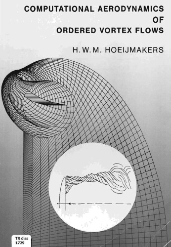 Computational Aerodynamics of Ordered Vortex Flows