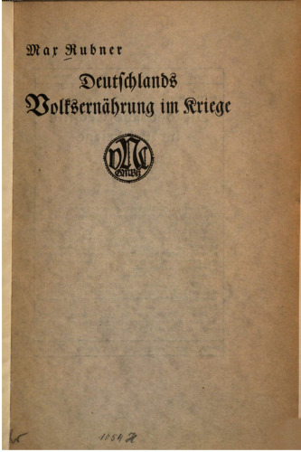Deutschlands Volksernährung im Kriege