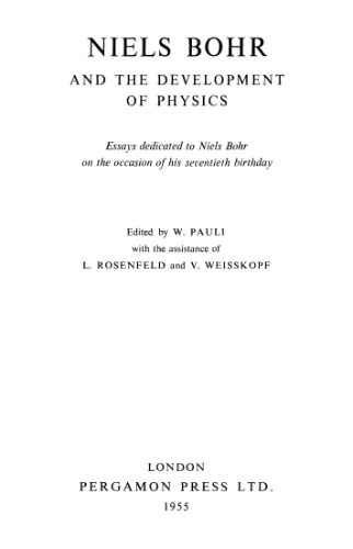 Niels Bohr and the development of physics