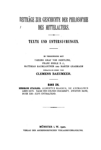 Albertus Magnus. De animalibus libri XXVI, nach der Cölner Urschrift