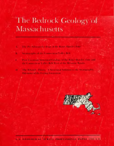 The Bedrock Geology of Massachusetts: Part A