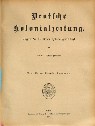 Deutsche Kolonialzeitung. Organ der Deutschen Kolonialgesellschaft