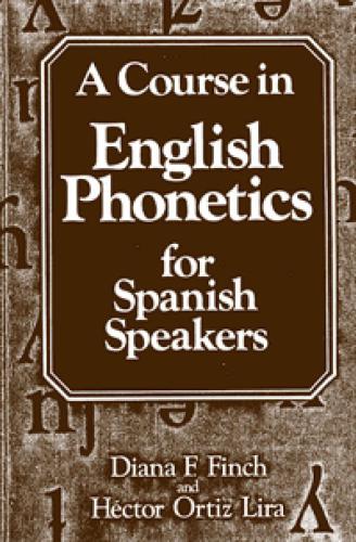 A course in English phonetics for Spanish speakers