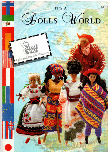 It's A Dolls World (Wendy/King Cole Knitting Pattern Booklet 609)