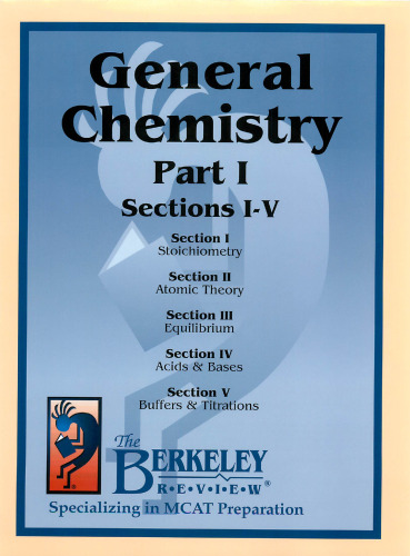 Berkley Review MCAT Test Prep General Chemistry I
