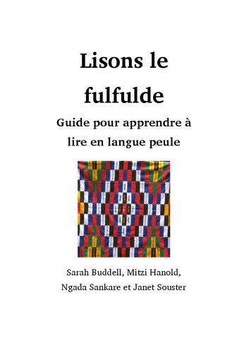 Lisons le fulfulde. Guide pour apprendre à lire en langue peule