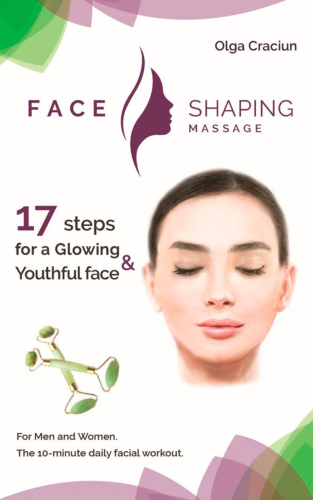 Face Shaping Massage The 10-minute daily facial workout