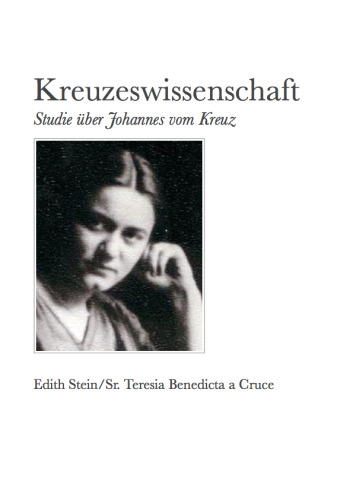 Kreuzeswissenschaft: Studie über Johannes vom Kreuz