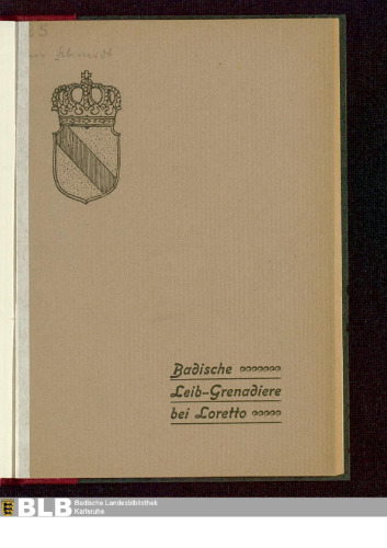 Badische Leibgrenadiere bei Loretto