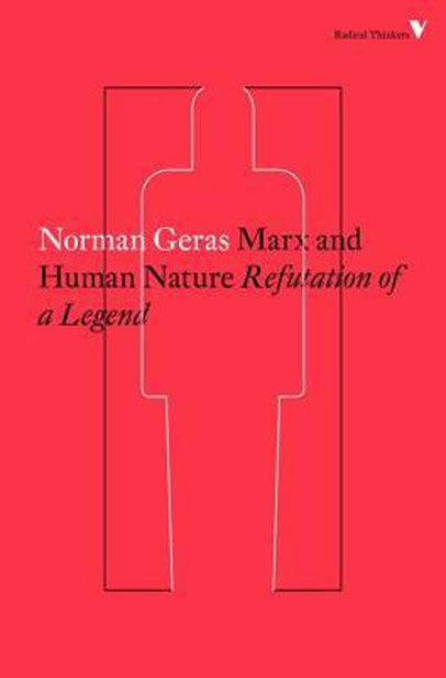 Marx and Human Nature - Refutation of a Legend