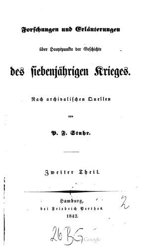 Forschungen und Erläuterungen über Hauptpunkte der Geschichte des Siebenjährigen Krieges