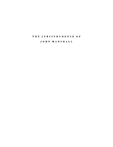 The jurisprudence of John Marshall