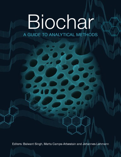 BIOCHAR :A GUIDE TO ANALYTICAL METHODS