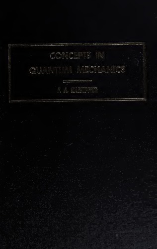 Concepts In Quantum Mechanics