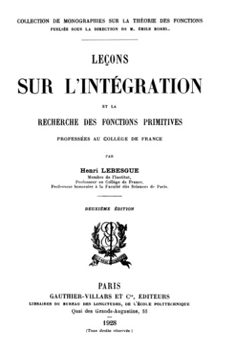 Leçons sur l’intégration et la recherche des fonctions primitives