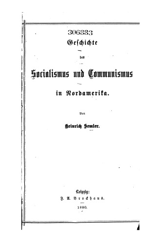 Geschichte des Socialismus und Communismus in Nordamerika