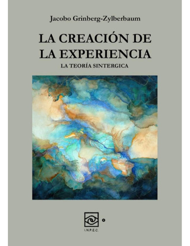 La Creación de la Experiencia