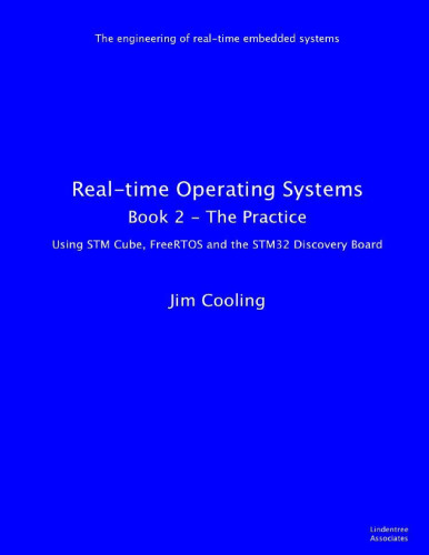 Real-time Operating Systems Book 2 – The Practice