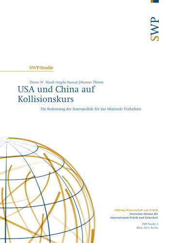 USA und China auf Kollisionskurs : Die Bedeutung der Innenpolitik für das bilaterale Verhältnis