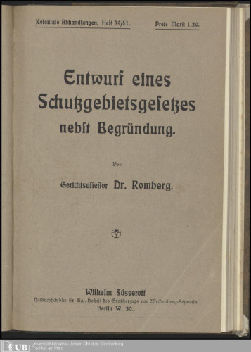 Entwurf eines Schutzgebietsgesetzes nebst Begründung.