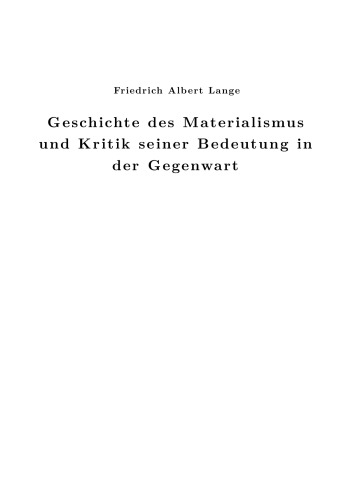 Geschichte des Materialismus und Kritik seiner Bedeutung in der Gegenwart