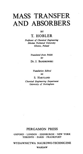 Mass transfer and absorbers (International series of monographs in chemical engineering)