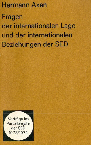 Fragen der internationalen Lage und der internationalen Beziehungen der SED