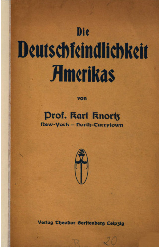 Die Deutschfeindlichkeit Amerikas