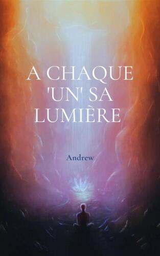 A chaque 'un' sa lumière