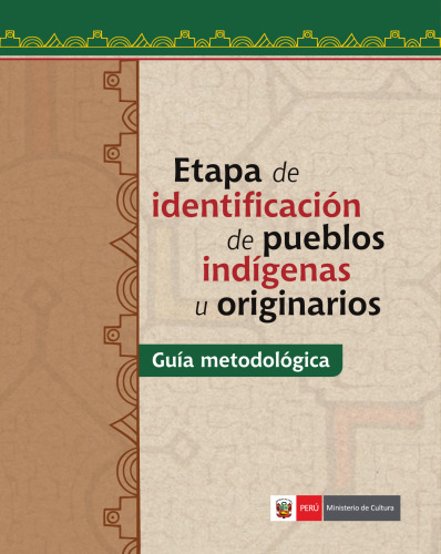 Etapa de identificación de pueblos indígenas u originarios.Guía Metodológica