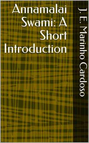 Annamalai Swami: A Short Introduction