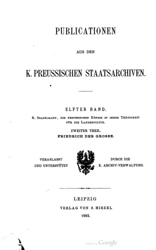 Preußens Könige in ihrer Tätigkeit für die Landeskultur / Friedrich der Große